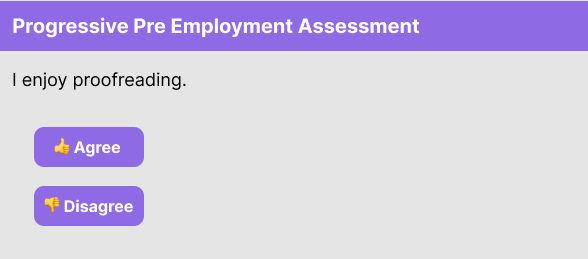 Progressive Pre Employment Assessment Behavioral Practice Question 1